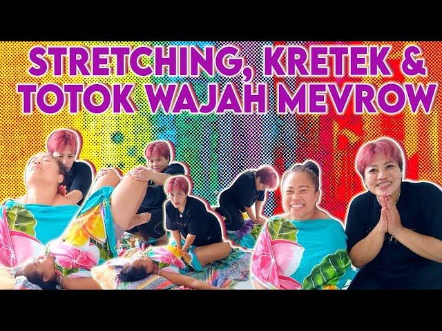 Stretching, Kretek & Face Acupressure Mevrouw