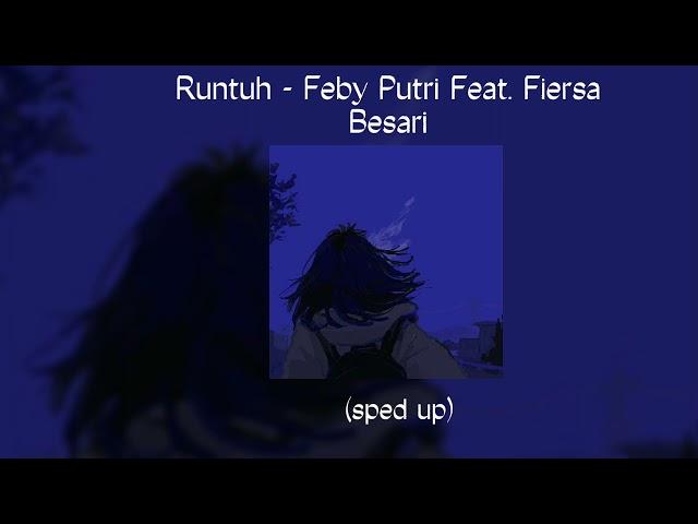 runtuh | sped up