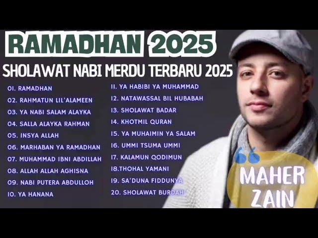 SHOLAWAT NABI TERBARU 2025 FULL ALBUM MAHER ZAIN TANPA IKLAN #music #sholawat #ramadan