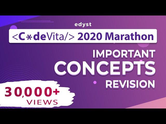 CodeVita 2020 Marathon: Important Concepts Revision | Aneeq Dholakia | Edyst