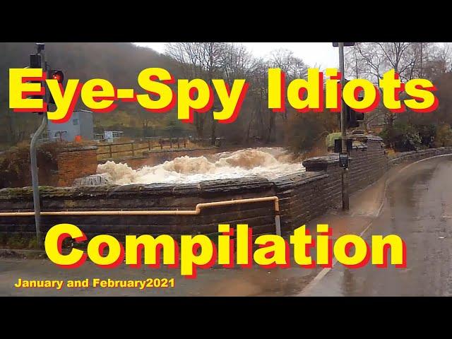 Eye-Spy Idiots Compilation January and February2021