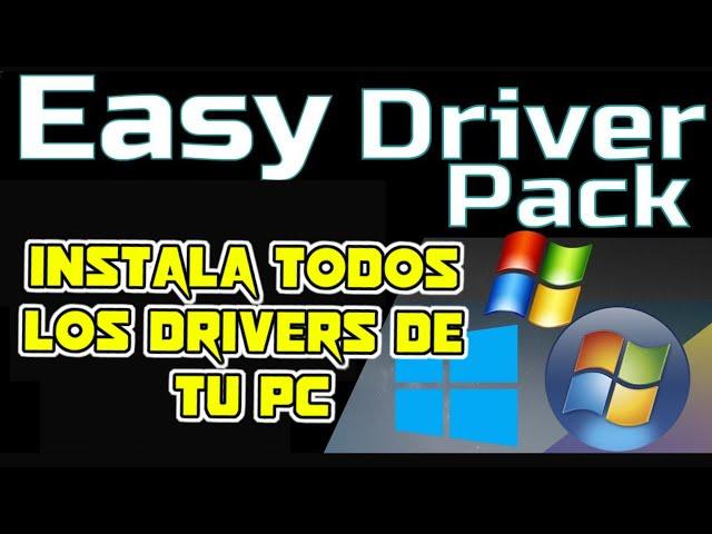 Easy Driver Pack 32 y 64 Bits Win 7