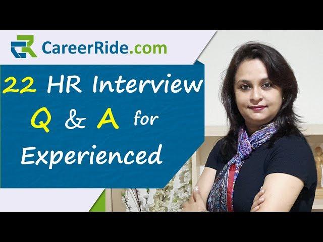 HR Interview Questions and Answers for Experienced candidates -  Many new generation questions!