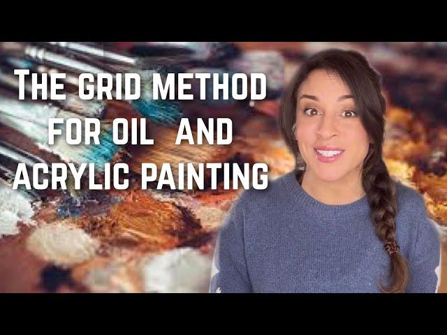 Oil Painting for Beginners: Step-by-Step Guide to the Grid Method!