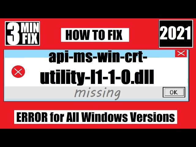 [𝟚𝟘𝟚𝟙] How To Fix api-ms-win-crt-utility-l1-1-0.dll Missing/Not Found Error Windows 10 32 bit/64 bit