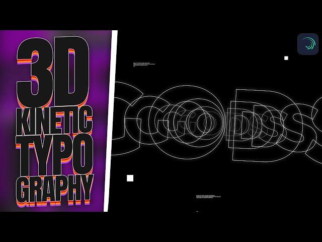 Easy 3D Kinetic Typography Tutorial - Alight Motion