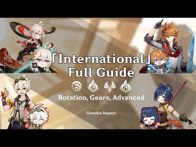 International Team Ultimate Guide - Full Rotation, Playstyle & Advanced tips | Genshin Impact