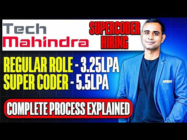 TechMahindra SuperCode Hiring | 3.25LPA & 5.5LPA | Complete Process Explained