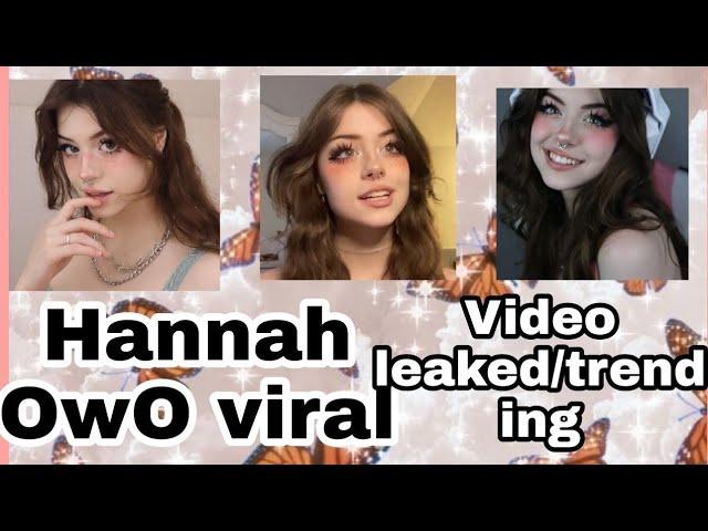 HANNAH UWU | HANNAH UWU TWITTER VIRAL VIDEO