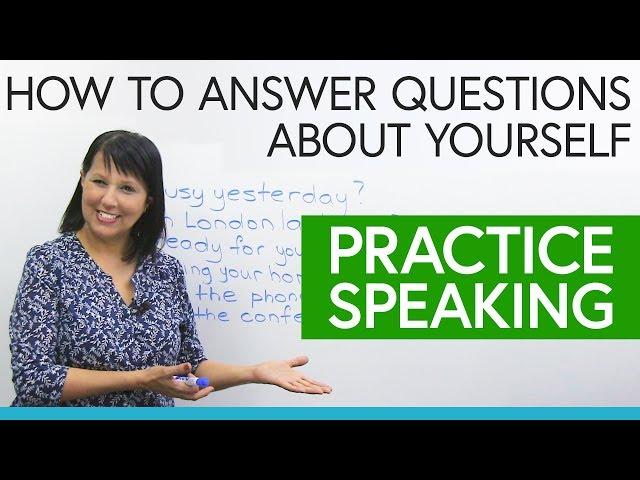 Practice Speaking English: How to give short answers about yourself