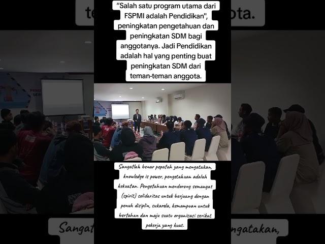 Pentingnya Pendidikan di FSPMI #fspmi