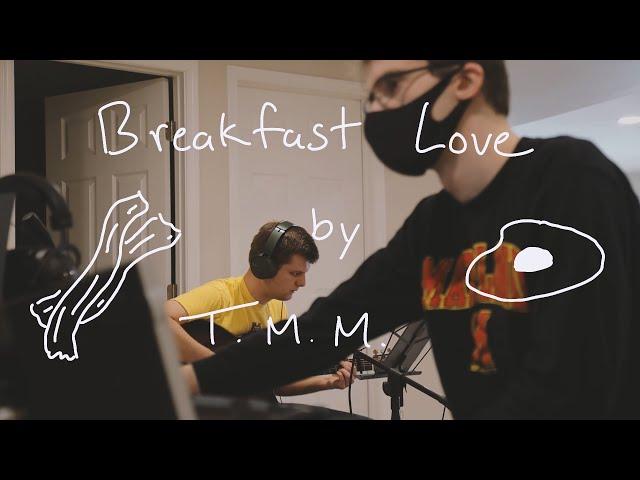 T.M.M. - Breakfast Love [Official Music Video]