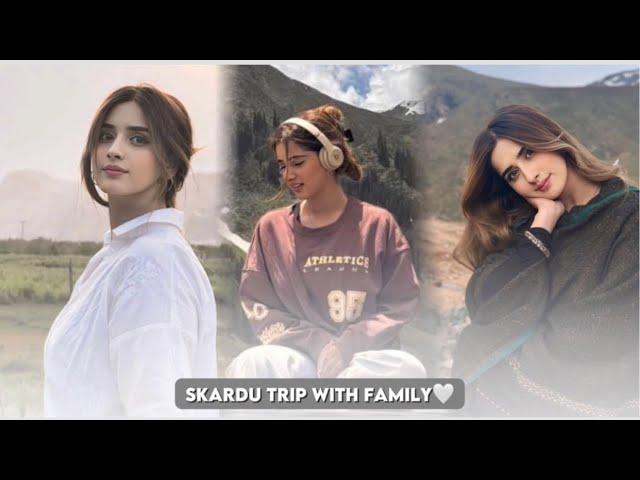 Skardu trip with family!! | Alishbah Anjum