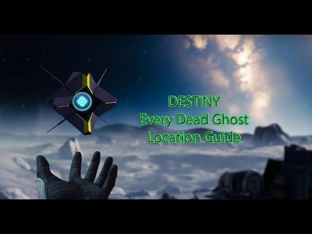 Destiny - Every Dead Ghost Location Guide