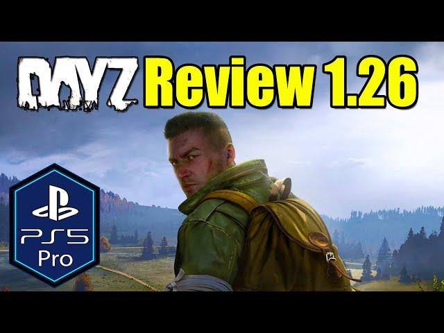 DayZ PS5 Pro Gameplay Review [2024]