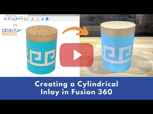 How to Create a Cylindrical Inlay in Fusion 360