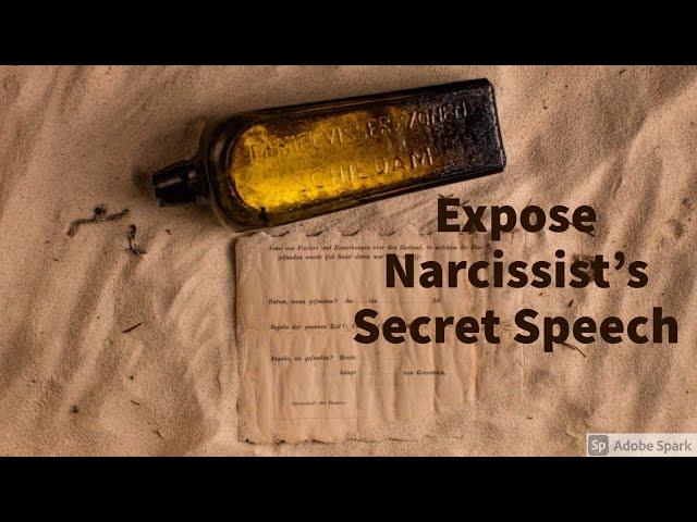 Expose Narcissist’s Secret Speech