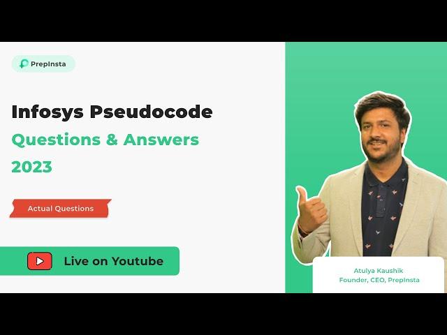 Infosys Pseudo Code Questions and Answers 2023