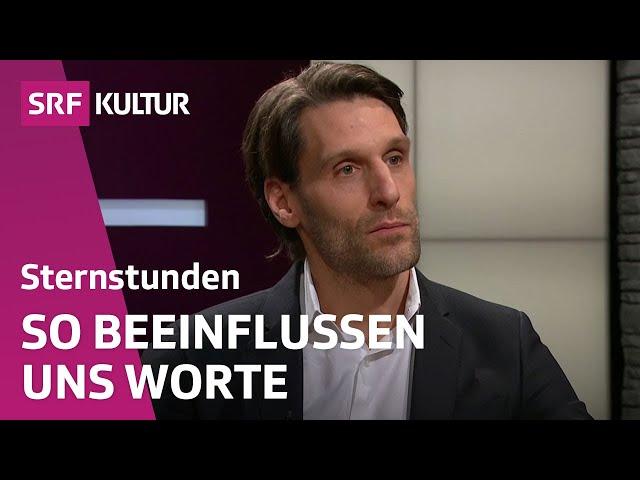 Philipp Hübl: Macht und Magie der Sprache | Sternstunde Philosophie | SRF Kultur