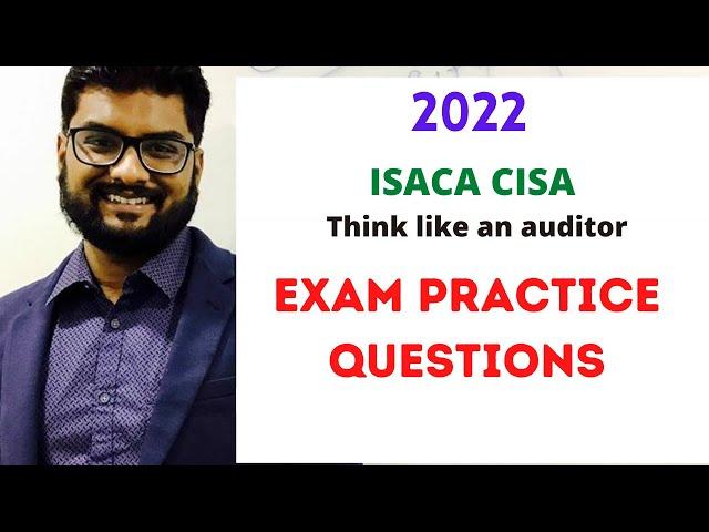 CISA PRACTICE QUESTIONS 2022