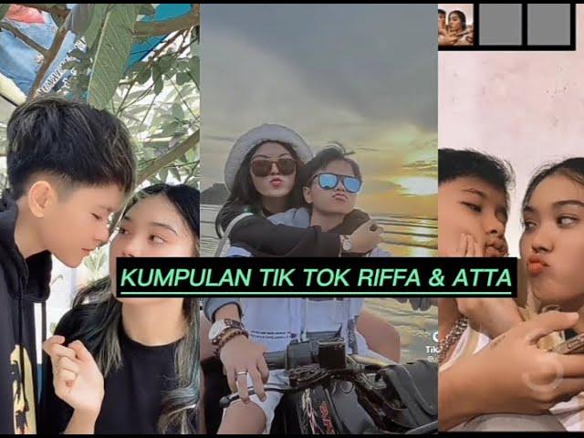 KUMPULAN TIK TOK RIFFA ATTA| PART 2 ️