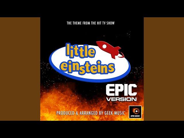 Little Einsteins Main Theme (From "Little Einsteins")