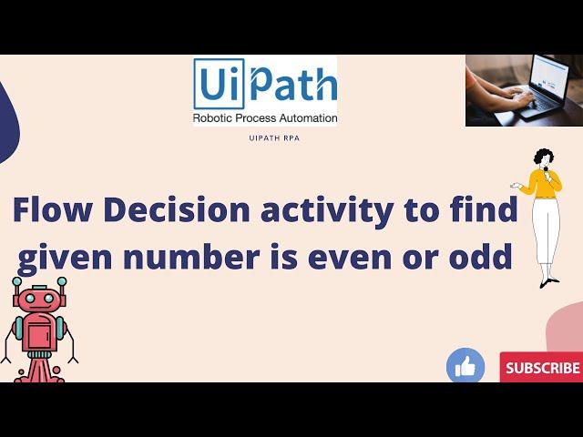 UiPath - Flow Decision activity to find given number is even or odd