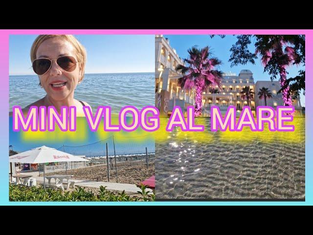 PICCOLO VLOG AL MARE..