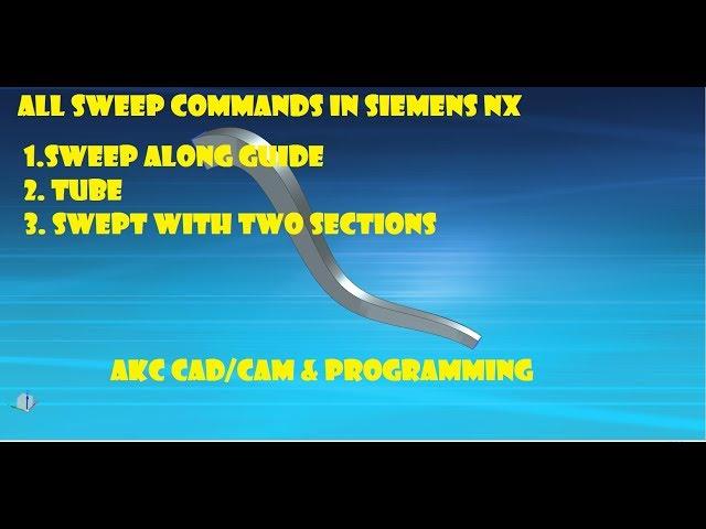 SIEMENS NX 12.0 TUTORIALS|| ALL SWEEP COMMANDS IN ONE TUTORIAL|| HINDI TUTORIAL||