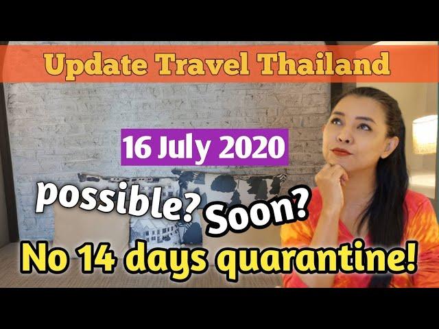 Is it possible to travel Thailand without 14 days quarantine? | Teya Suchira