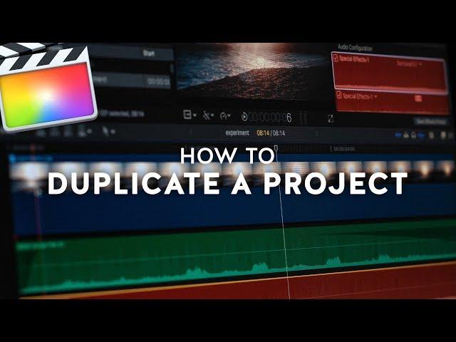 How to Duplicate a Project in Final Cut Pro X