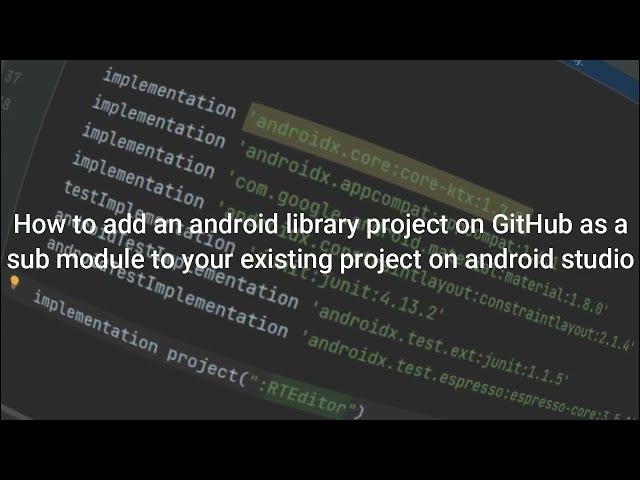 How to add a module on GitHub to your android studio project