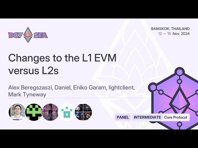 Changes to the L1 EVM versus L2s | Devcon SEA