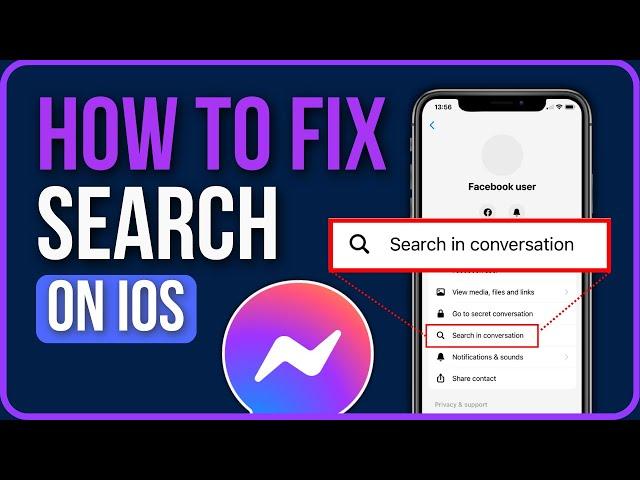 [FIXED] Facebook Messenger Search Conversation Not Working (IPHONE)