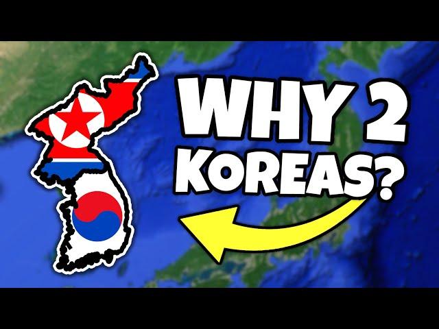 Why Are There 2 Koreas?