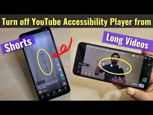 How to turn off Youtube Accessibility Player from Shorts and Long Video