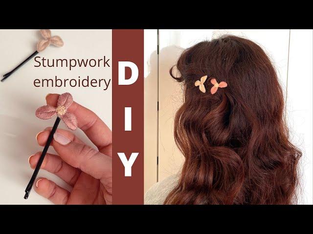 Embroidered Flower Hairpin - Stumpwork Embroidery Tutorial for beginners- DIY 3D Hair Accessories