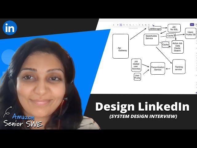 "Design LinkedIn" - System design mock with Senior SWE at Amazon