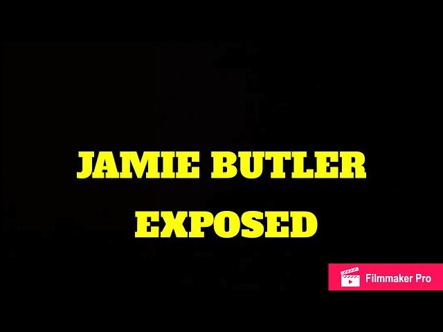 Jamie Butler: Exposed