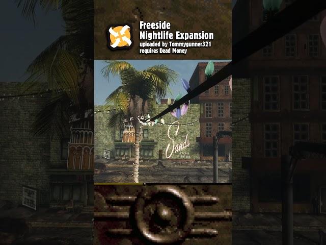 Freeside Nightlife Expansion for #Fallout New Vegas