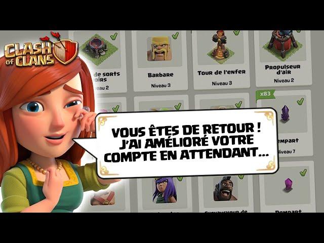 ABANDONNÉ PENDANT 6 MOIS ! MON COMPTE S'AMÉLIORE TOUT SEUL ! Clash of Clans