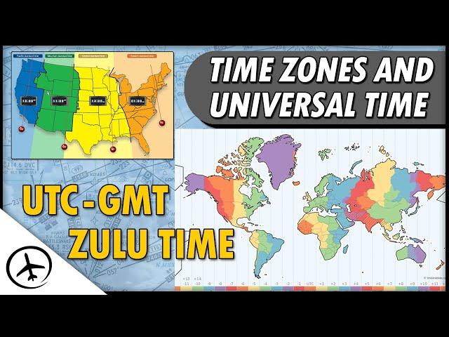 Time Zones and the Coordinated Universal Time