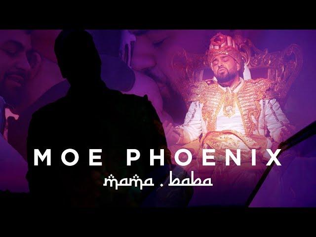 Moe Phoenix - MAMA BABA (prod. by Unik & Kostas Karagiozidis)