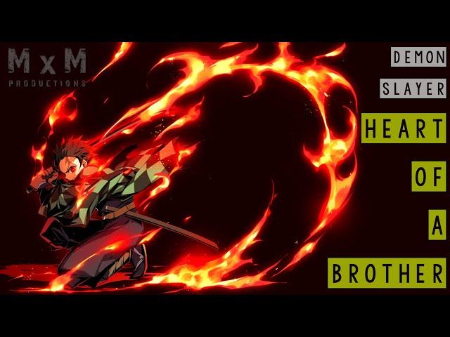 Demon Slayer - Heart of a Brother [ASMV/AMV]