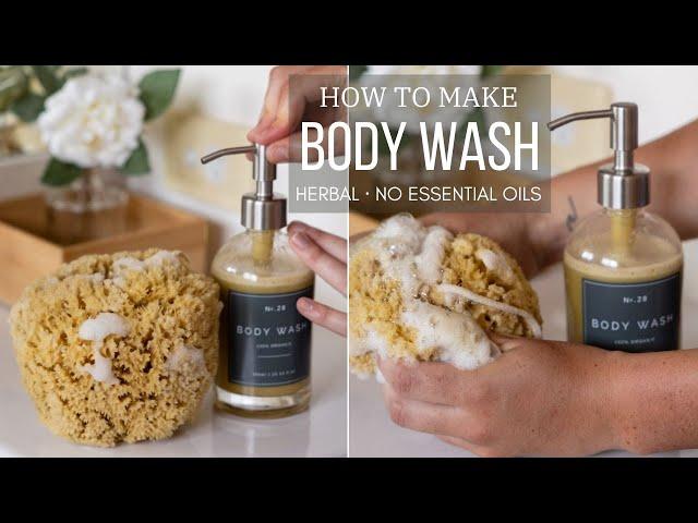 How to make a DIY Herbal Body Wash | Naturally foamy with no essential oils