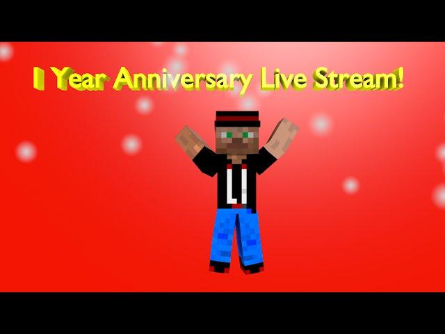 1st Year Anniversary Live Stream