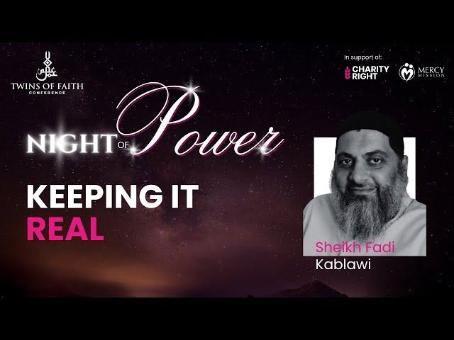 Keeping It Real with Sheikh Fadi Kablawi