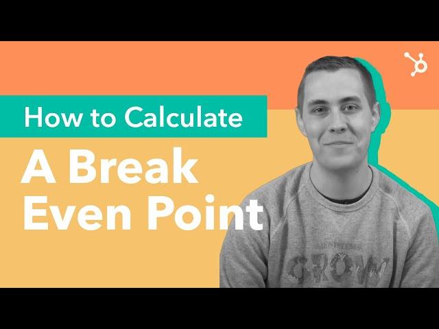 How to Calculate a Break Even Point (Guide)