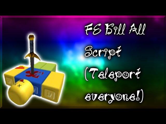 Roblox Scripts | FE Kill All! (Bring + Anchor, Works on Mobile)