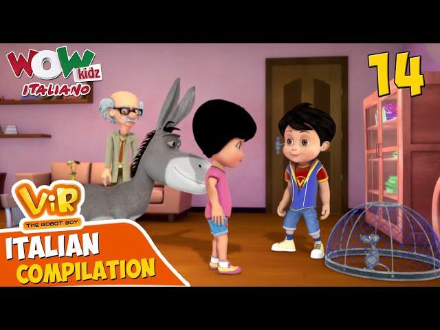 Vir The Robot Boy In Italian | Cartoni Animati For Kids | Compilation 14 | Wow Kidz Italiano